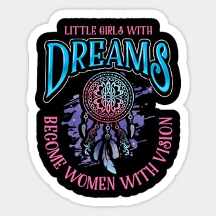 From Dreams to Vision Sticker